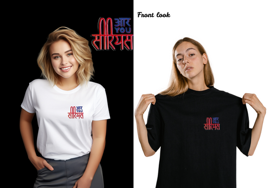 Are You Serious Unisex T-Shirt